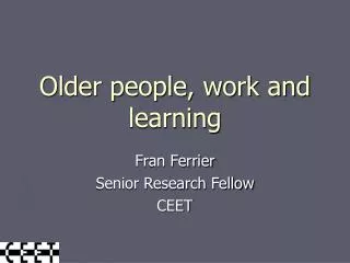 Older people, work and learning