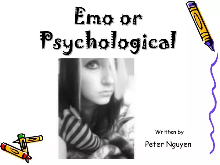 emo or psychological