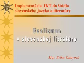 Implementácia IKT do štúdia slovenského jazyka a literatúry