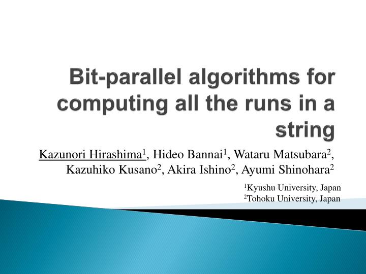 bit parallel algorithms for computing all th e runs in a string