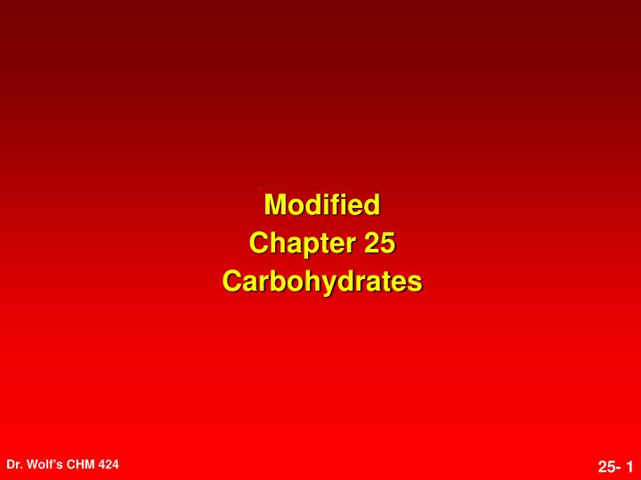 modified chapter 25 carbohydrates