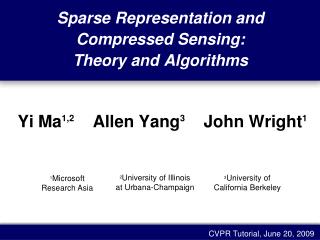 Sparse Representation and Compressed Sensing: Theory and Algorithms