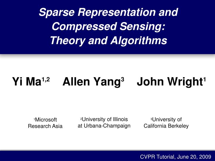 sparse representation and compressed sensing theory and algorithms