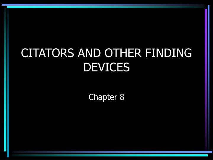 citators and other finding devices