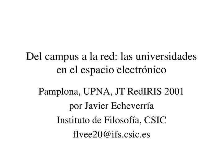 del campus a la red las universidades en el espacio electr nico