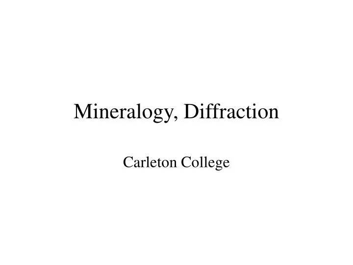 mineralogy diffraction