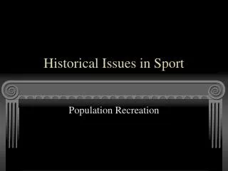 Historical Issues in Sport