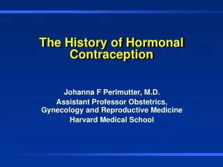 The History of Hormonal Contraception