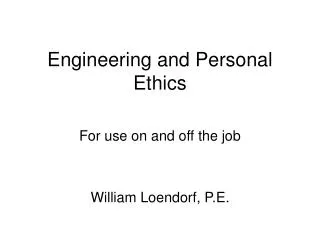 Engineering and Personal Ethics