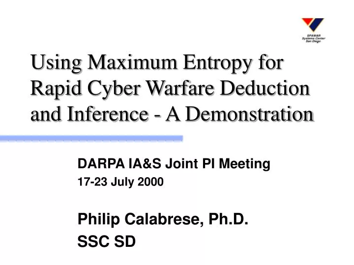 using maximum entropy for rapid cyber warfare deduction and inference a demonstration