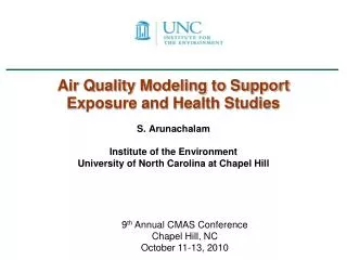 Air Quality Modeling to Support Exposure and Health Studies