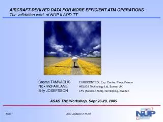 AIRCRAFT DERIVED DATA FOR MORE EFFICIENT ATM OPERATIONS The validation work of NUP II ADD TT