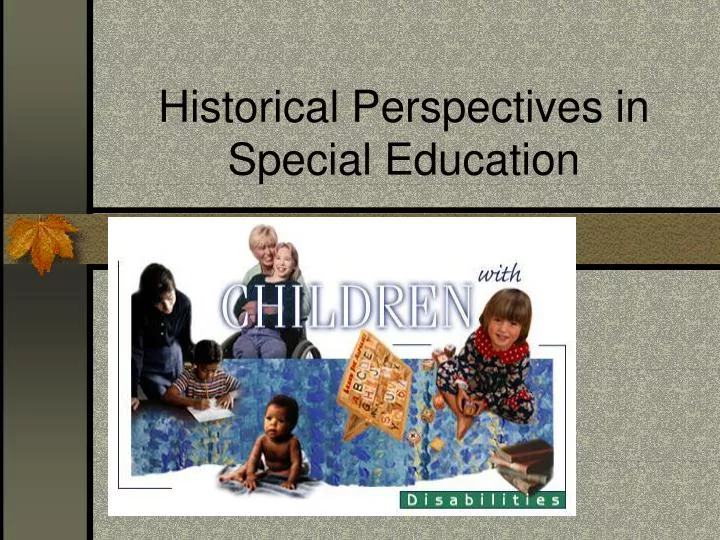 historical perspectives in special education