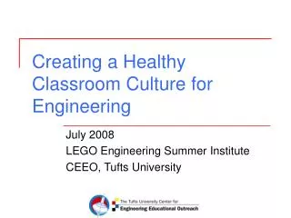 Creating a Healthy Classroom Culture for Engineering