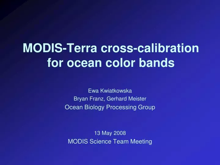 modis terra cross calibration for ocean color bands