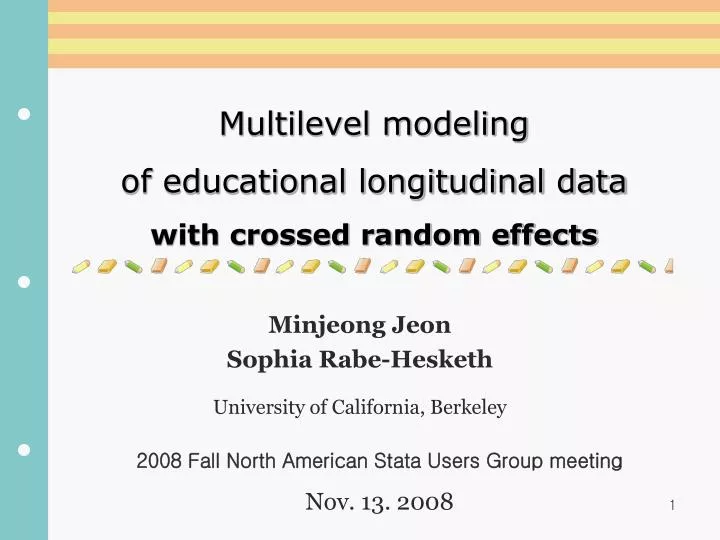 multilevel modeling of educational longitudinal data with crossed random effects
