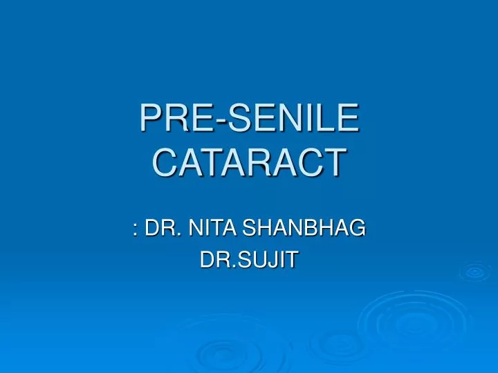 pre senile cataract