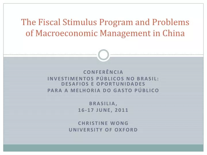 the fiscal stimulus program and problems of macroeconomic management in china