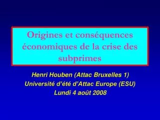 Origines et conséquences économiques de la crise des subprimes