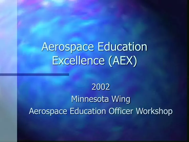 aerospace education excellence aex