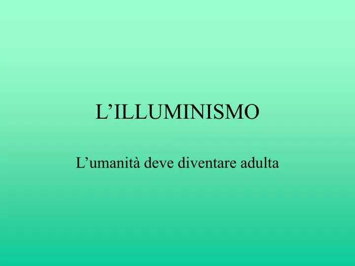 l illuminismo