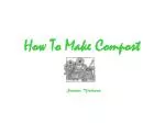 How To Make Compost - slide 1