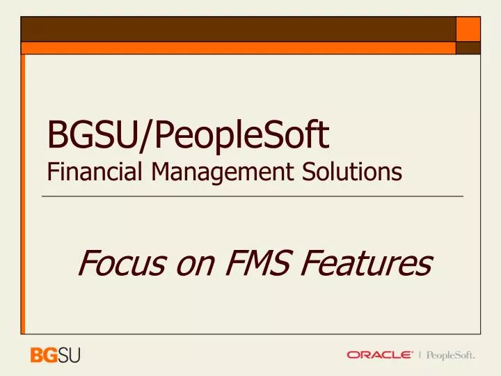 bgsu peoplesoft financial management solutions