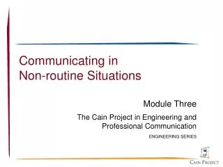 Communicating in Non-routine Situations