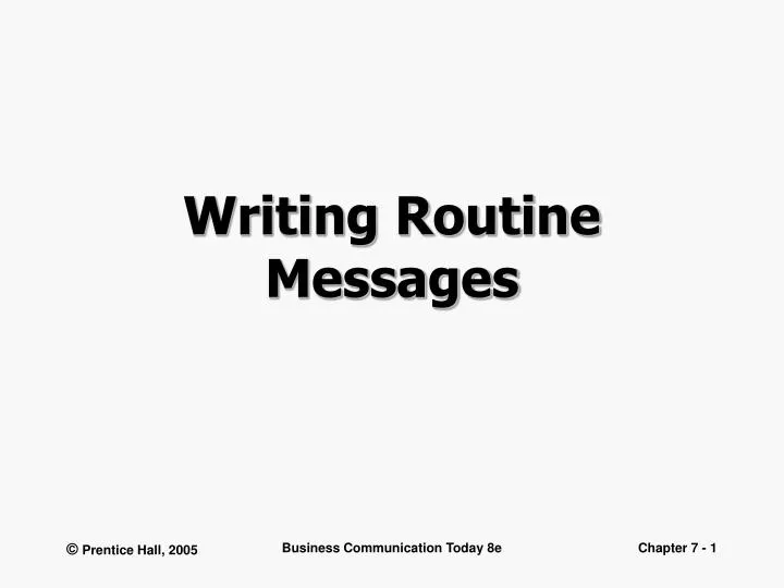 writing routine messages