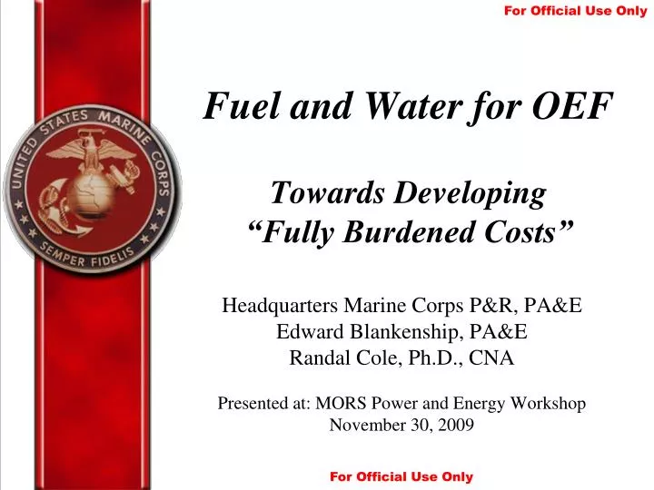 fuel and water for oef towards developing fully burdened costs