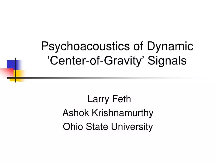 psychoacoustics of dynamic center of gravity signals