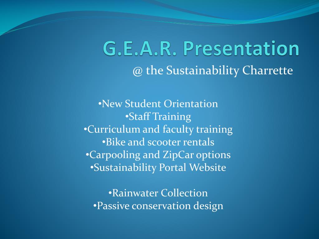 PPT - G.E.A.R. Presentation PowerPoint Presentation, free download - ID ...