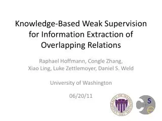 Knowledge-Based Weak Supervision for Information Extraction of Overlapping Relations
