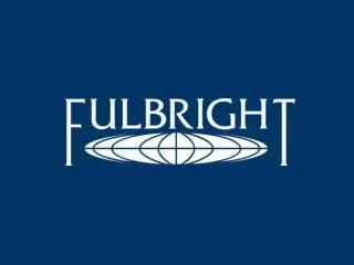 FULBRIGHT OPPORTUNITIES FOR LIBERAL ARTS AND COMMUNITY COLLEGE APPLICANTS