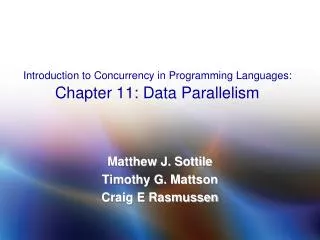 Introduction to Concurrency in Programming Languages: Chapter 11: Data Parallelism