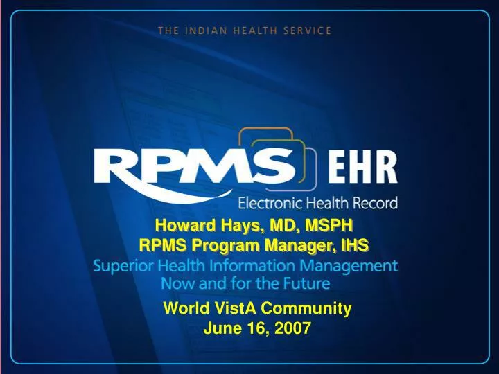 howard hays md msph rpms program manager ihs