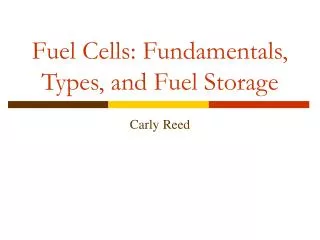 Fuel Cells: Fundamentals, Types, and Fuel Storage