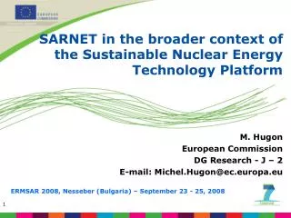 SARNET in the broader context of the Sustainable Nuclear Energy Technology Platform