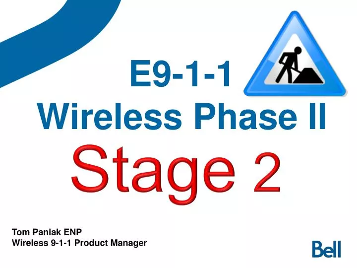 e9 1 1 wireless phase ii
