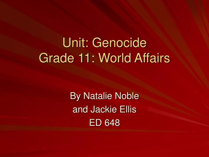 unit genocide grade 11 world affairs