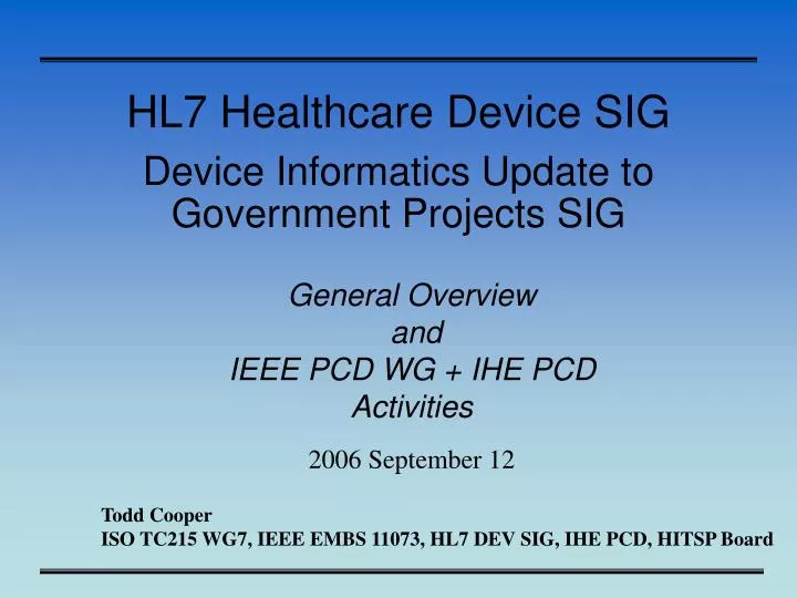 general overview and ieee pcd wg ihe pcd activities