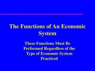 The Functions of An Economic System
