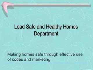 Lead Safe and Healthy Homes Department