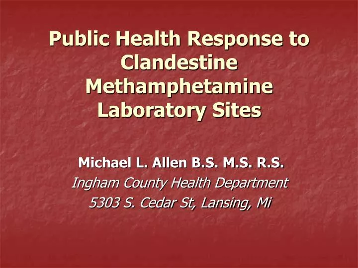 public health response to clandestine methamphetamine laboratory sites