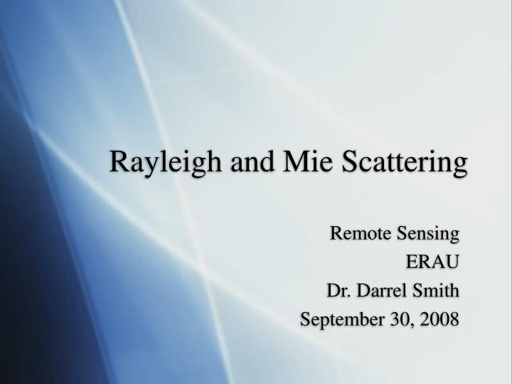 rayleigh and mie scattering