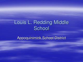 Louis L. Redding Middle School
