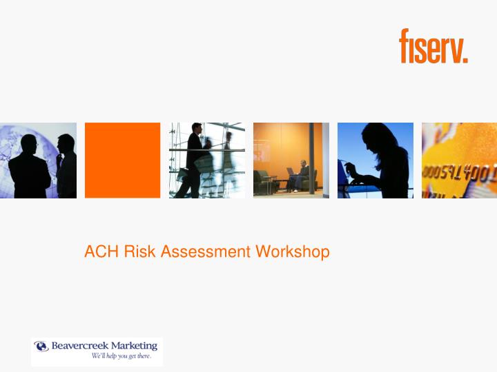 ach risk assessment workshop