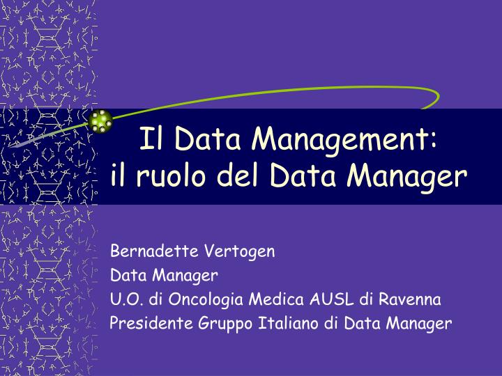 il data management il ruolo del data manager