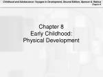 Chapter 8 Early Childhood: Physical Development - slide 1