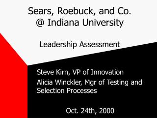 Sears, Roebuck, and Co. @ Indiana University Leadership Assessment